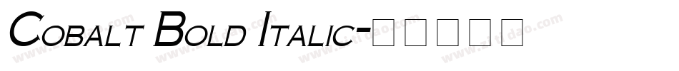 Cobalt Bold Italic字体转换